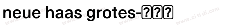 neue haas grotes字体转换